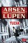 Arsen Lüpen - Tuzak