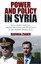 Power and Policy in Syria: Intelligence Services Foreign Relations and Democracy in the Modern Midd