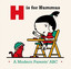 H is for Hummus: A Modern Parent's ABC