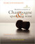 Christie's Encyclopedia of Champagne and Sparkling Wine