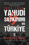 Yahudi Soykırımı ve Türkiye - 1933 - 1945