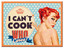 Nostalgic Art Can' t Cook Who Cares? Magnet 6x8 cm 14278
