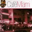 Cafe Miami (2 Cd)
