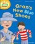 ORT Read With Biff Chip and Kipper PHONICS Level 6 Gran's New Blue Shoes