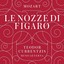 Mozart: Le Nozze Di Figaro
