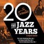 The Jazz Years The Twenties