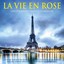 La Vie En Rose (Unutulmayan Fransızca Şarkılar)