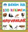 Benim İlk 100 Kelimem - Hayvanlar