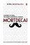 Mortdecai: Now a Major Film (Charlie Mortdecai 1)