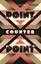 Point Counter Point (Vintage Classics)