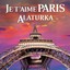 Jet'aime Paris Alaturka