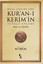 Nüzul Sırasına Göre Kur'an-ı Kerim'in Türkçe Anlamı Küçük Boy