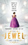 The Jewel: The Lone City Book 1