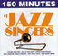 150 Minutes Of Jazz Singers