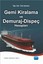 Gemi Kiralama ve Demuraj - Dispeç Hesapları