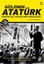 Gizlenen Atatürk - Kurtuluş Savaşının İdeolojisi