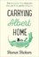 Carrying Albert Home: The Somewhat True Story of a Man his Wife and her Alligator