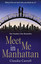 Meet Me In Manhattan: A sparkling feel-good romantic comedy to whisk you away from it all