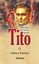 Tito - Dünyadaki Tek Gerçek Mareşal