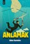 Anlamak