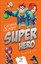 Süper Hero - Çürümüş Gezegen