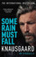 Some Rain Must Fall (My Struggle Book 5)
