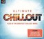 Ultimate Chillout (4 Cd)