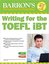 Writing for the TOEFL iBT: With MP3 CD 6th Edition (Barron's Writing for the Toefl)