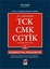 T. C. Anayasası Tck Cmk Cgtik ve İlgili Mevzuat
