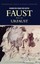 Faust: A Tragedy In Two Parts & The Urfaust (Wordsworth Classics of World Literature)