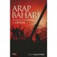 Arap Baharı İsyanlar Devrimler ve Değişim
