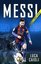 Messi  2018 Updated Edition: More Than a Superstar