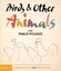 Birds & Other Animals: with Pablo Picasso