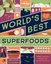 The World's Best Superfoods (Lonely Planet)