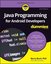 Java Programming for Android Developers For Dummies 2nd Edition
