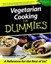 Vegetarian Cooking For Dummies
