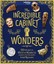 The Incredible Cabinet of Wonders (Lonely Planet Kids)