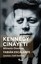 Kennedy Cinayeti-Bilinenin Ötesinde