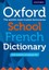 Oxford School French Dictionary: Ideal transition dictionary from upper primary to secondary