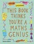 This Book Thinks You're a Maths Genius: Imagine Experiment Create