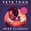 Pete Tong ibiza Classics