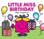 Little Miss Birthday (Mr. Men & Lit