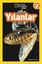 National Geographic Kids-Yılanlar