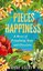 Pieces of Happiness: A Novel of Friendship Hope and Chocolate