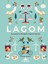 Lagom-İsveçlilerin Dengeli Yaşama Sanatı