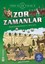 Zor Zamanlar-Türk İslam Tarihi 8