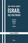 Arap Baharı Sonrası İsrail Dış Politikası