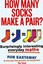 How Many Socks Make a Pair?: Surprisingly Interesting Everyday Maths