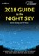 2018 Guide to the Night Sky: A month-by-month guide to exploring the skies above Britain and Ireland