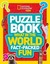 Puzzle Book What in the World: Brain-tickling quizzes sudokus crosswords and wordsearches (Nationa